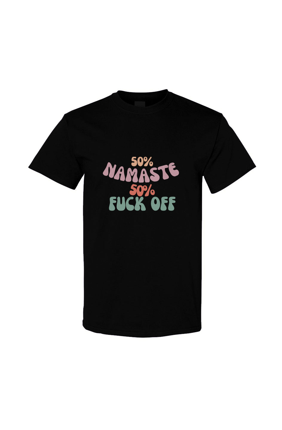 50% Namaste 50% F-off