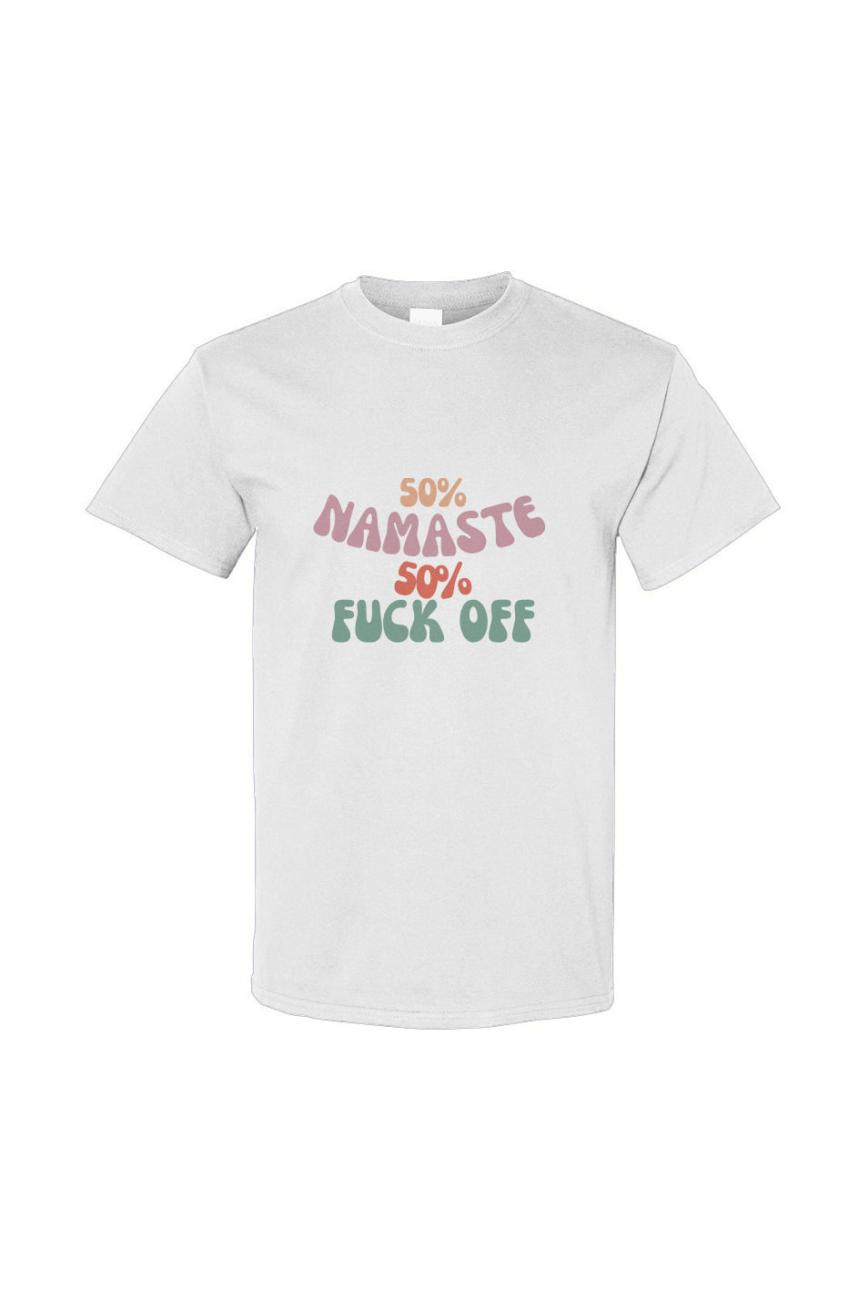 50% Namaste 50% F-off